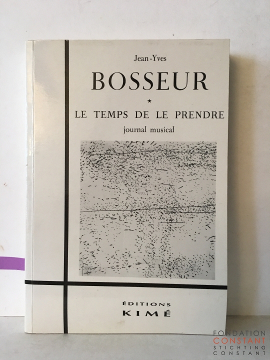 Le temps de le prendre | Journal Musical, Jean Yves Bosseur