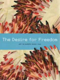 The Desire for Freedom [EN], 2013