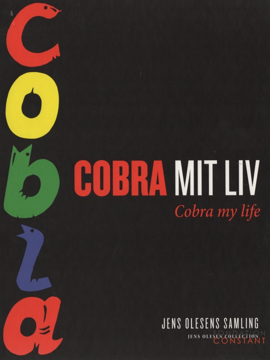 2013 Cobra mit liv / Cobra My Life | Museum Jorn, Cobra Museum