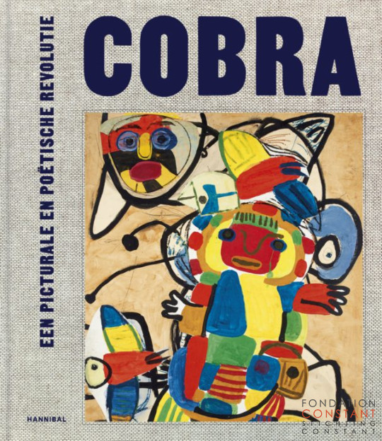 2023 Cobra. Een picturale en poëtische revolutie | Hannibal