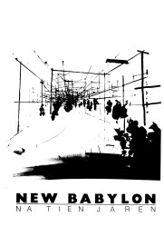 New Babylon: Na tien jaren, 1980-omslag