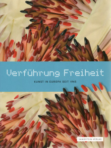 Verführung Freiheit (The Desire for Freedom), 2012 (2013)