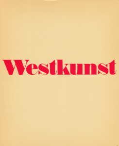 Westkunst | Zeitgenössische Kunst seit 1939, 1981
