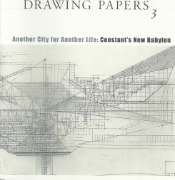 Another City for Another Life | Constant's New Babylon, 1999