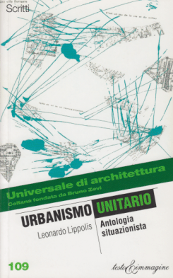 Urbanismo unitario | Antologia situazionista, 2002