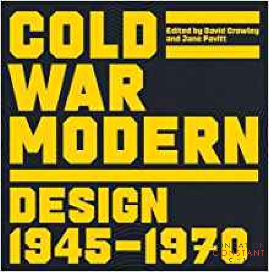 Cold War Modern Design | 1945-1970, 2008