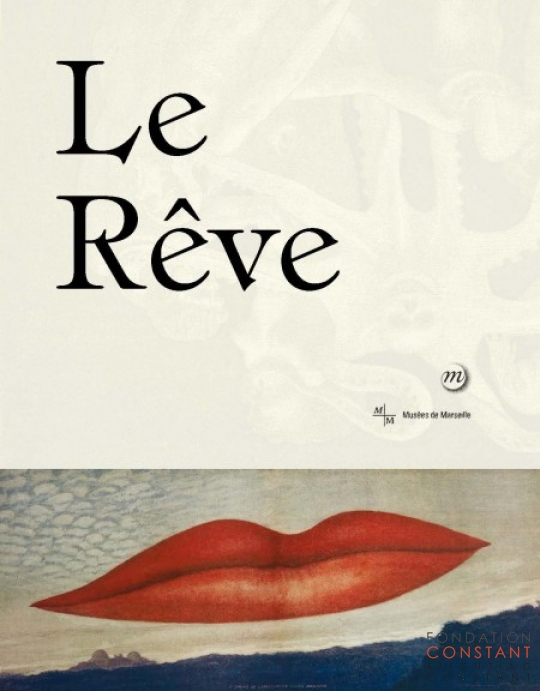Le Rêve | Musée Cantini Marseilles, 2016-2017