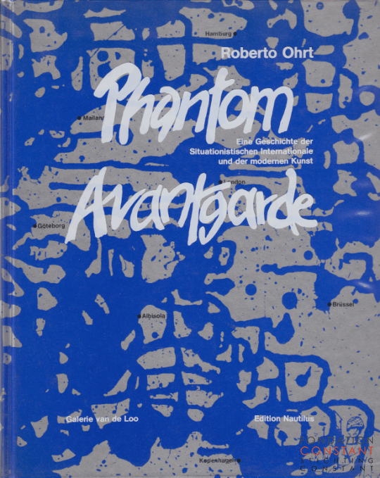 Phantom Avantgarde | Eine Geschichte der Situationistischen Internationale und der modernen Kunst, 1990