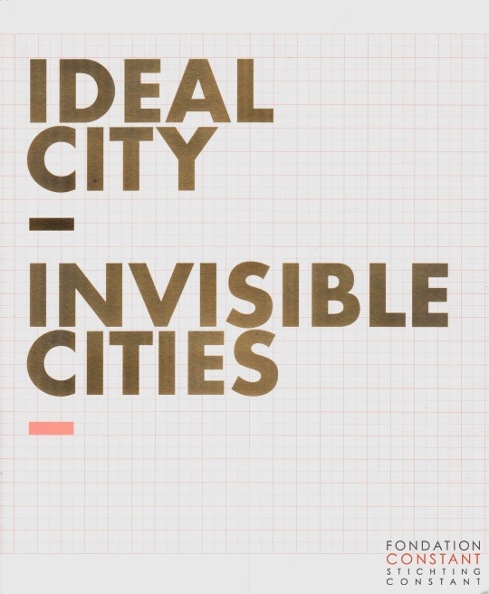 2006  Ideal City | Invisible Cities