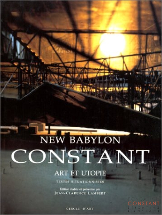 New Babylon, Art en Utopie, 1997