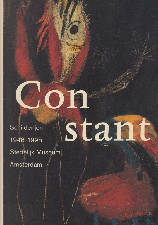 Constant. Schilderijen|Paintings 1948-1995