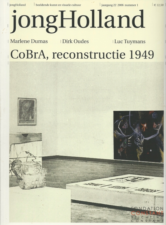The 1949 Cobra Exhibition at the Stedelijk Museum Amsterdam, 2006
