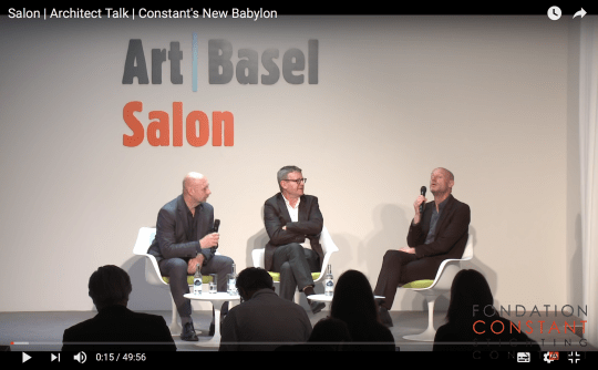 Art Basel: Architect Talk Constant's New Babylon