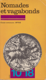 Nomades et vagabonds | Cause commune. 1975/2