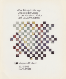 Das Prinzip Hoffnung | Aspekte der Utopie in der Kunst und Kultur des 20. Jahrhunderts, 1983