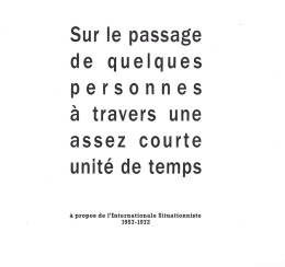 Sur le passage de quelques personnes à travers une assez courte unité de temps, 1989