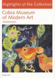 Highlights of the collection | Cobra Museum of Modern Art, 2007
