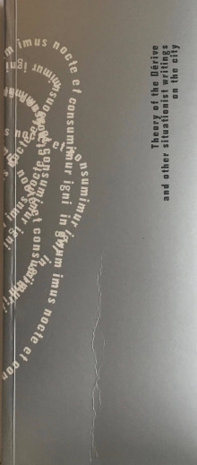 Theory of the Dérive and other situationist writings on the city, 1996